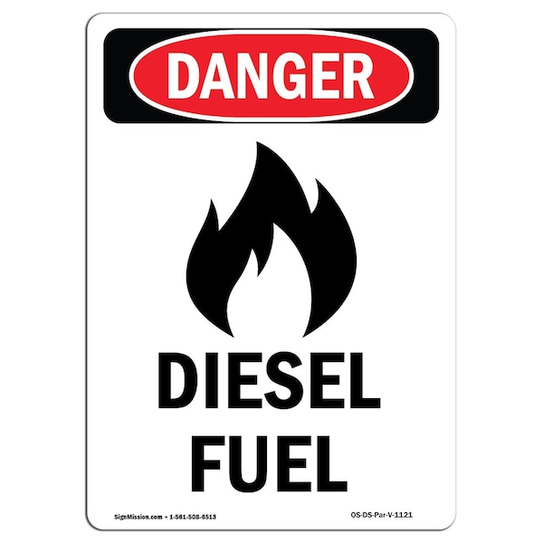 Safety Sign, OSHA Danger, 24" Height, Diesel Fuel, Portrait, D-1824-V-1121